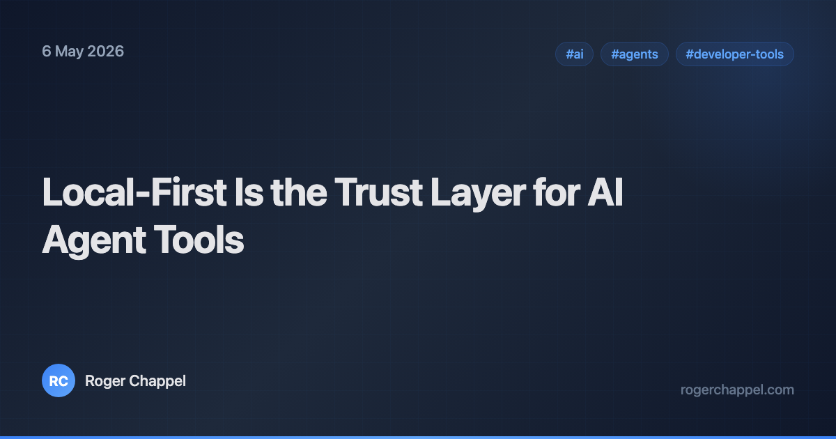 Local-First Is the Trust Layer for AI Agent Tools